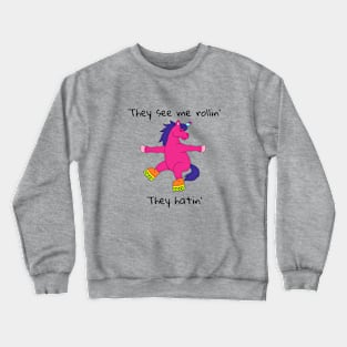 They See Me Rollin' They Hatin' Crewneck Sweatshirt